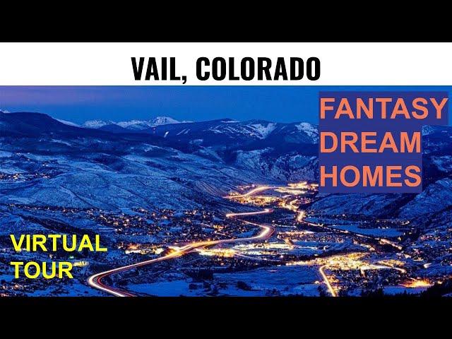 Spectacular Mega-Million $$$ Homes in Vail, Colorado (E0519)!