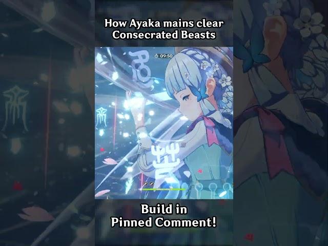 HOW AYAKA MAINS CLEAR CONSECRATED BEASTS