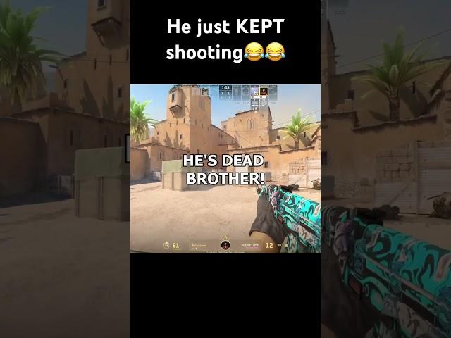 He just KEPT shooting#counterstrike #csgo #shorts