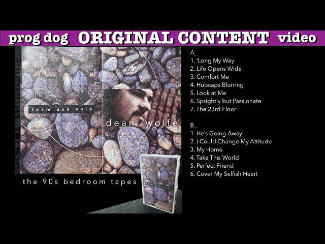 The 90s Bedroom Tapes I "Form & Void"  - Dean Wolfe [Art Pop Rock Lo-Fi]- Dean Wolfe