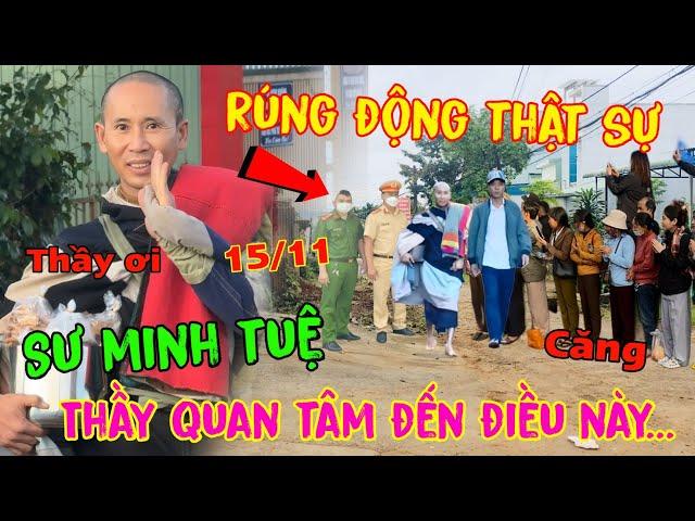 Trưa 15/11 Sư Minh Tuệ " Thầy Đang Rất Quan Tâm Đến Điều Này " Làm Triệu Con Tim Rúng Động