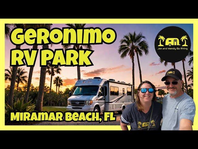 Discovering Geronimo RV Park, Miramar Beach, FL
