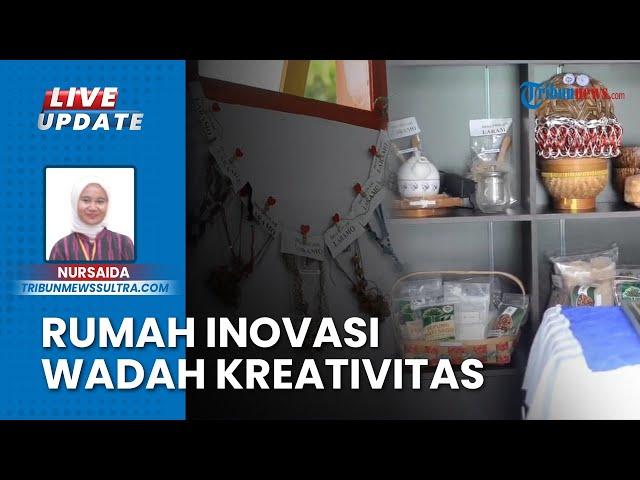 Potret Rumah Inovasi di Desa Laramo Konawe Utara Sulawesi Tenggara Jadi Wadah Kreativitas Masyarakat