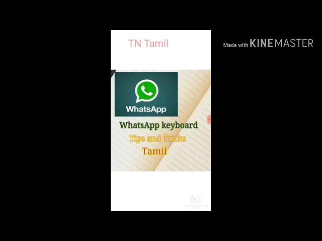 WhatsApp keyboard tips and tricks in Tamil / TN Tamil / WhatsApp tricks