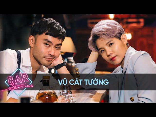 Vũ Cát Tường: The ability to learn is more important than talent | BAR STORIES EP 11