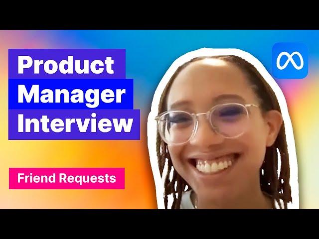 Product Manager Mock Interview: Facebook Friend Requests are Down 10% (with Meta PM)