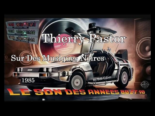 Maxi 45 de Thierry Pastor - Sur des musiques Noires