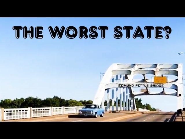 5 Reasons Why Alabama Is... THE WORST STATE