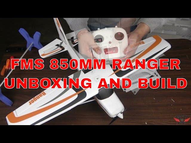 FMS 850MM (33.4") RANGER PNP Beginner plane Unboxing and Detailed Assembly Build Review