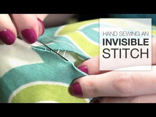 How to Hand Sew an Invisible Stitch (Tutorial)