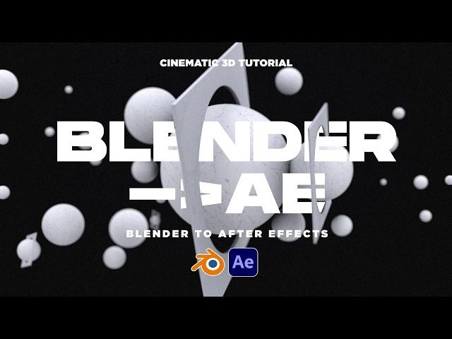 Make the Best 3D Motion Graphics - Blender to After Effects Workflow