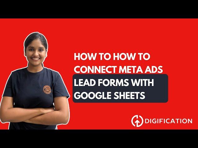 How to Connect Meta Ads Lead Forms with Google Sheets | Direct Integration