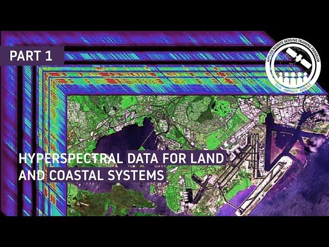 NASA ARSET: Overview of Hyperspectral Data,  Part 1/3