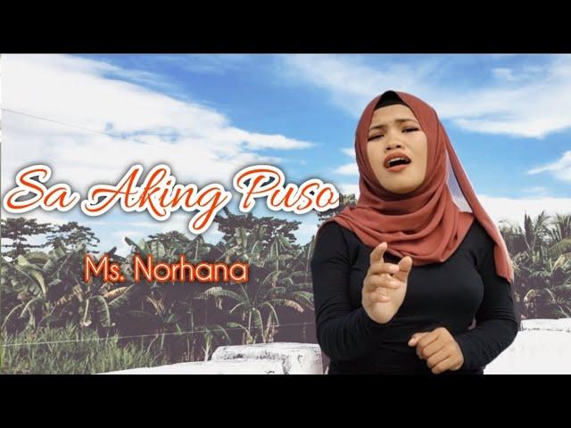 Nakakabighaning Kanta | Sa Aking Puso [ Ariel Rivera ] - Cover by Ms. Norhana (Music Video)