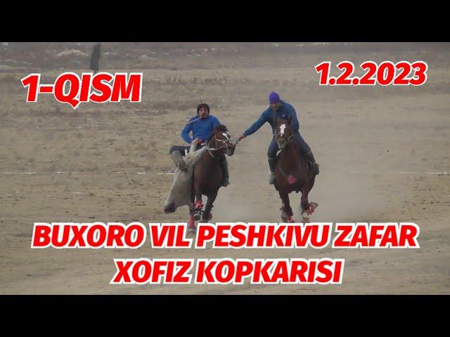 1-QISM BUXORO VIL PESHKIVU TUMAN ZAFAR XOFIZ KOPKARISI 1.2.2023 @Xiloliddin_Tv