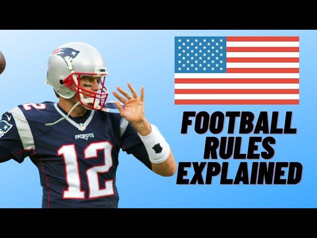 Rules Of American Football EXPLAINED FOR BEGINNERS