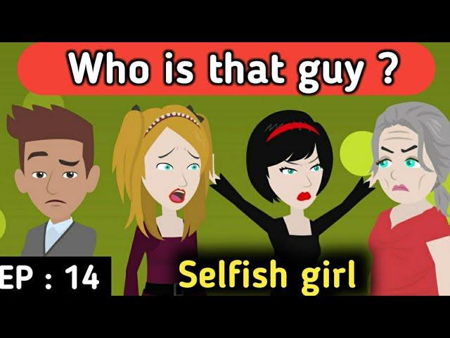 Selfish girl part 14 | Stories in English | Learn English | English animation | Sunshine English