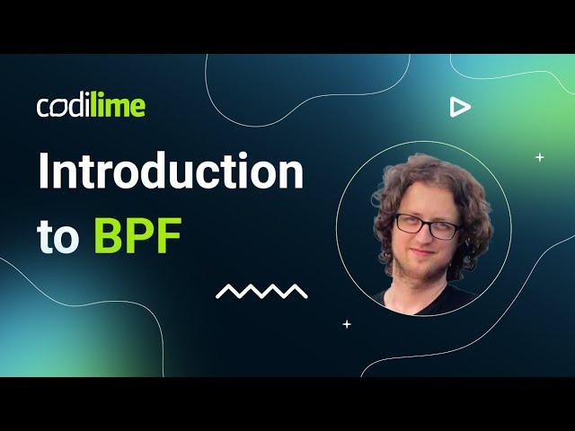 Introduction to BPF | LINUX Berkeley Packet Filter | CodiLime