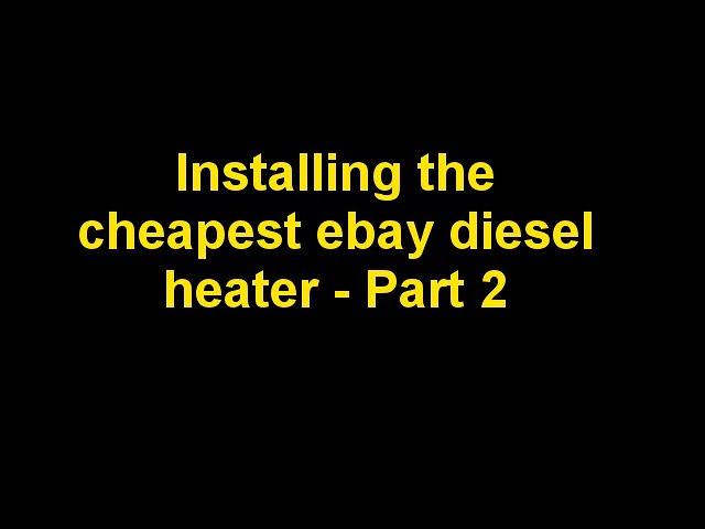 Cheapest ebay Diesel Heater Install in a Caravan - Part 2