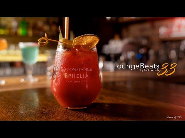 Lounge Beats 33 by Paulo Arruda - Constance Ephelia - Seychelles