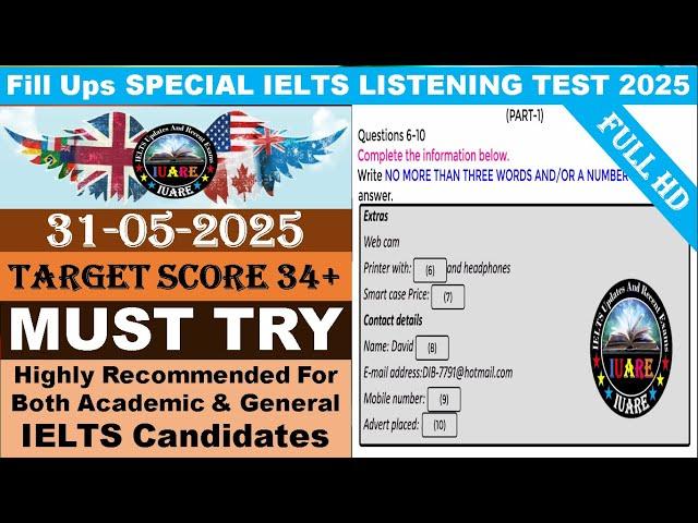 Fill Ups Special IELTS Exam Listening Test With Answers | IELTS Listening Test 2025 | 31-05-2025
