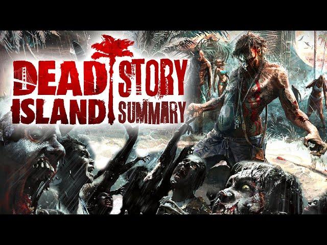 Dead Island - The Story So Far (What You Need to Know to Play Dead Island 2)