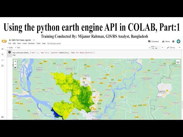 Google Earth Engine Beginner's Course using the python earth engine API in COLAB, Part:1