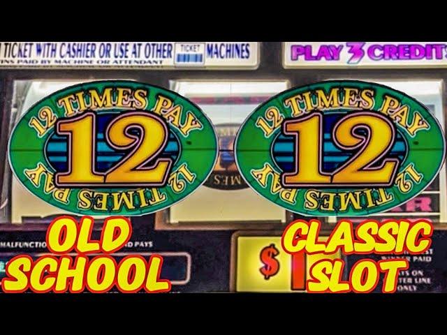 Old School 12 Times Pay Classic 3 Reel Slot