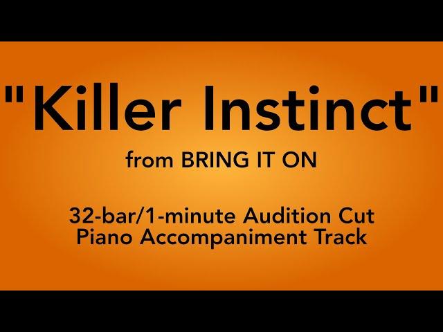 "Killer Instinct" from Bring It On - 32-bar/1-minute Audition Cut Piano Accompaniment