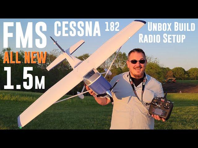 FMS - Cessna 182 - 1.5m - Unbox, Build, & Radio Setup