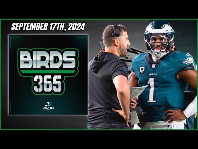 Birds 365: A Philadelphia Eagles Show | Tuesday September 17th, 2024