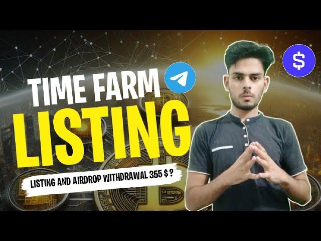 Time farm listing | Time Farm airdrop | Time Farm price prediction | New airdrop Listing