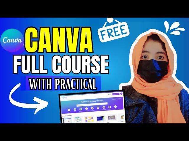 Complete Canva Tutorial 2024 For Beginners | How to Use Canva for FREE | Canva Full Course