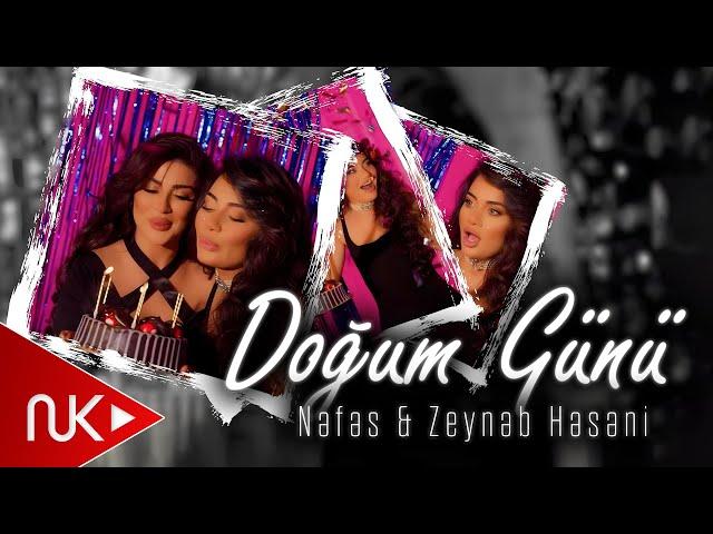 Zeyneb Heseni & Nefes - Dogum Gunu 2024 (Yeni Klip) 4K