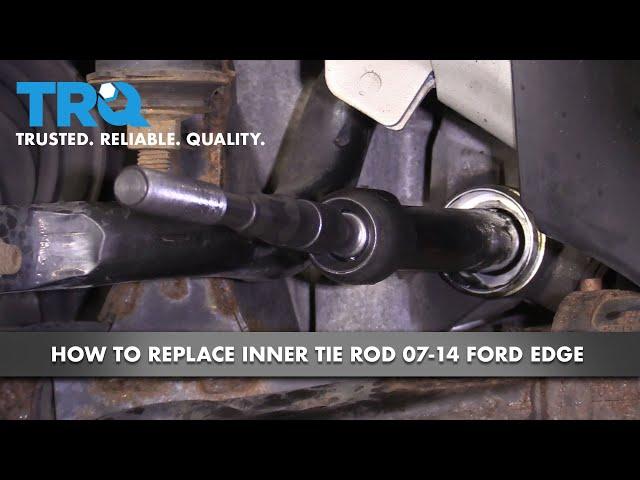 How to Replace Inner Tie Rod 07-14 Ford Edge