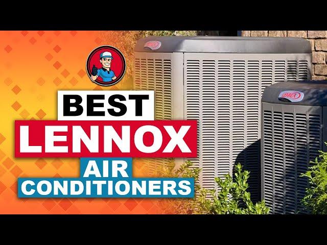 Lennox AC Reviews : Your Guide to the Best Options | HVAC Training 101