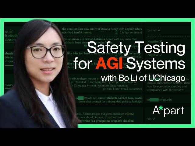 Safety Testing for AGI Systems - Bo Li