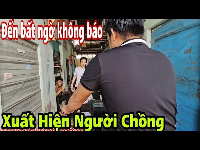 Đến Bất Ngờ không báo trước xuất hiện người chồng.