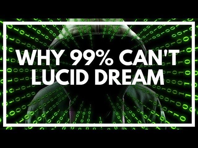 Why Can't I Lucid Dream? This Is The Reason