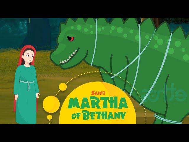 Story of Saint Martha of Bethany | Stories of Saints