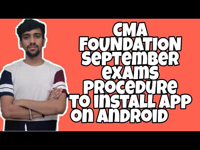 CMA FOUNDATION EXAM APP | MOBILE INSTALLATION PROCEDURE