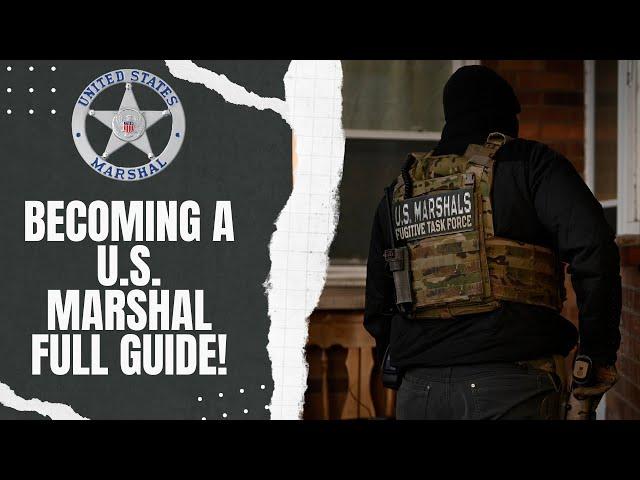 Unlock the Badge: Your Ultimate Guide to Becoming a U.S. Marshal!