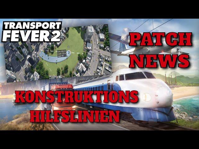 TRANSPORT FEVER 2 News | Herbstupdate SPOTLIGHT | Konstruktionshilfslinien für Straßen/Schienenbau