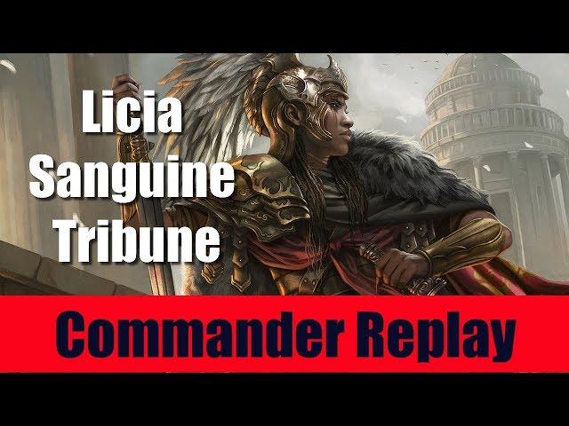 Commander Replay: Licia Sanguine Tribune