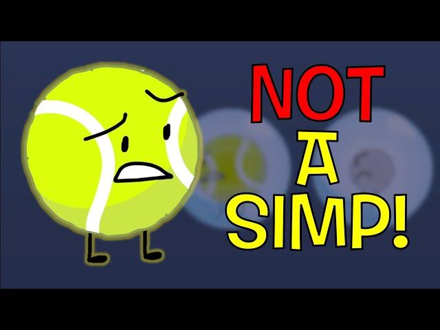 Tennis Ball is NOT A SIMP! - A BFDI: TPOT Discussion Video