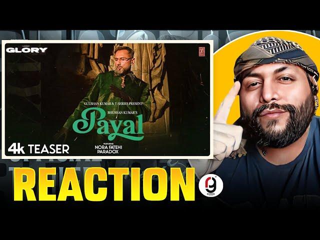 PAYAL (TEASER): YO YO HONEY SINGH | NORA FATEHI | PARADOX | GLORY | REACTION BY RG @beastvlogsbyrg