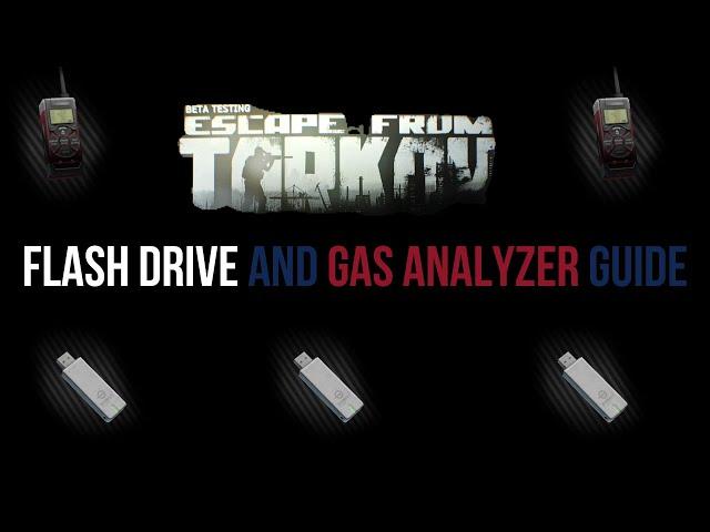 Escape From Tarkov- Flash Drive & Gas Analyzer Location Guide