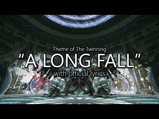 "A Long Fall" with Official Lyrics (The Twinning Theme) | Final Fantasy XIV