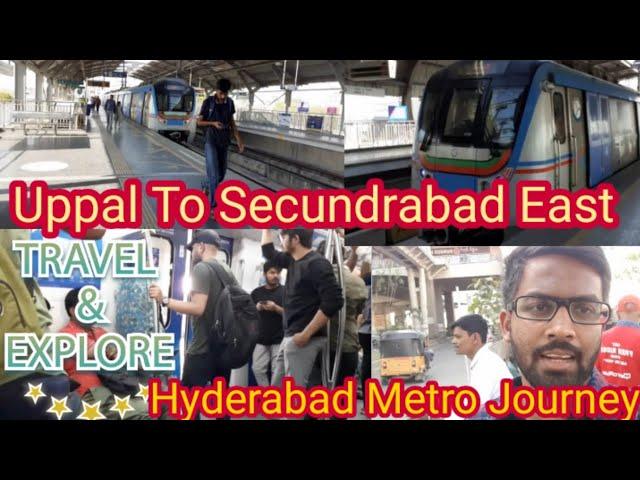 Uppal To Secundrabad East Metro Rail Travelling  Hyderabad India