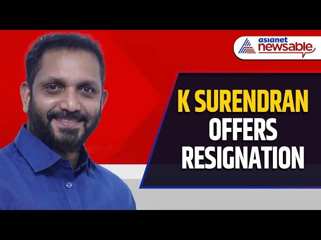 K Surendran Offers Resignation as Kerala BJP State President After By-Poll Setback